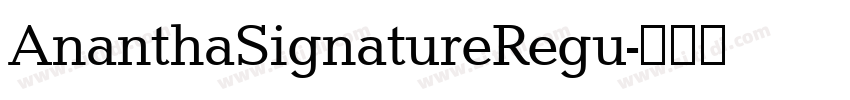 AnanthaSignatureRegu字体转换