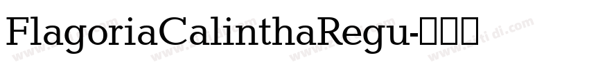 FlagoriaCalinthaRegu字体转换