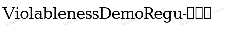 ViolablenessDemoRegu字体转换