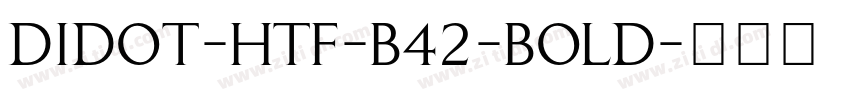 Didot-HTF-B42-Bold字体转换