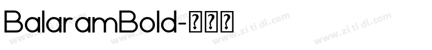 BalaramBold字体转换
