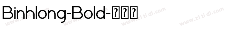 Binhlong-Bold字体转换
