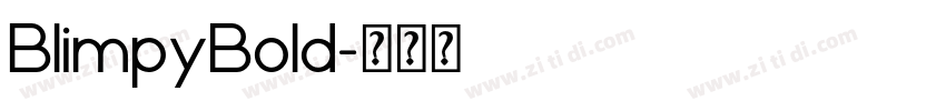 BlimpyBold字体转换