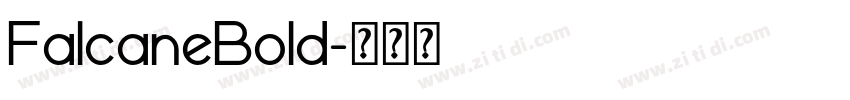 FalcaneBold字体转换