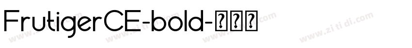 FrutigerCE-bold字体转换