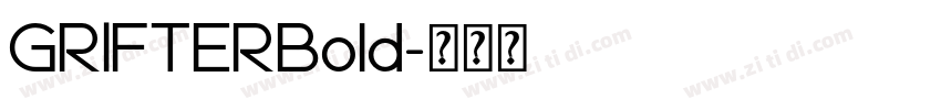 GRIFTERBold字体转换