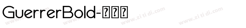 GuerrerBold字体转换