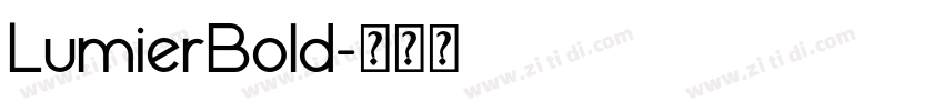 LumierBold字体转换