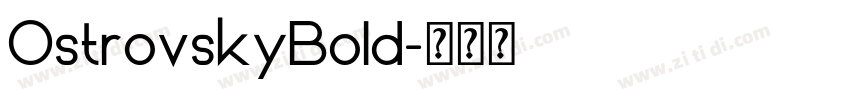 OstrovskyBold字体转换