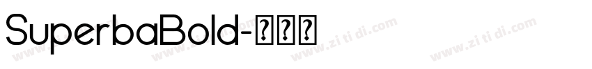 SuperbaBold字体转换