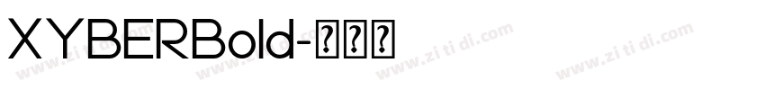 XYBERBold字体转换