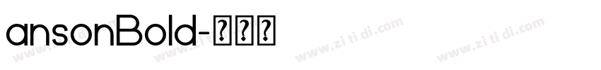 ansonBold字体转换