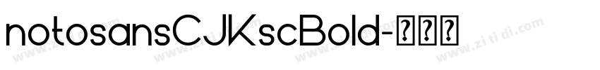 notosansCJKscBold字体转换