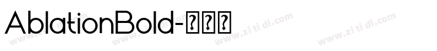 AblationBold字体转换