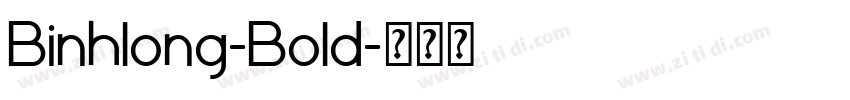 Binhlong-Bold字体转换