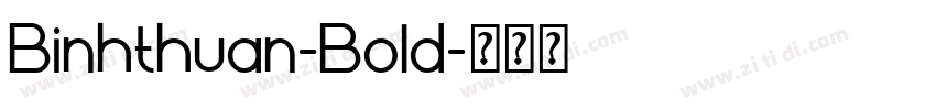 Binhthuan-Bold字体转换