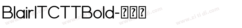 BlairITCTTBold字体转换