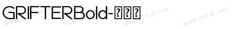 GRIFTERBold字体转换