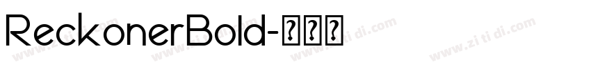 ReckonerBold字体转换
