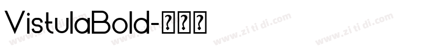 VistulaBold字体转换 VistulaBold字体转换