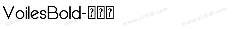 VoilesBold字体转换 VoilesBold字体转换