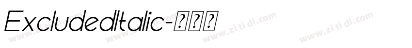 ExcludedItalic字体转换