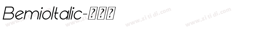 BemioItalic字体转换 BemioItalic字体转换