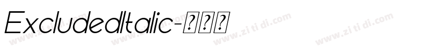 ExcludedItalic字体转换