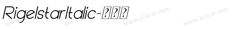 RigelstarItalic字体转换