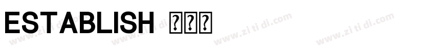 establish字体转换