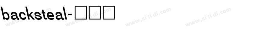 backsteal字体转换
