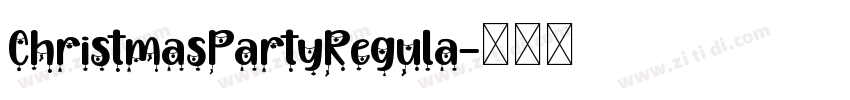 ChristmasPartyRegula字体转换