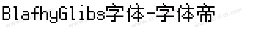 BlafhyGlibs字体字体转换