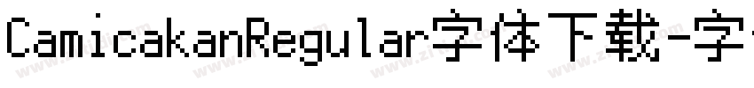 CamicakanRegular字体下载字体转换