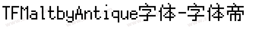 TFMaltbyAntique字体字体转换