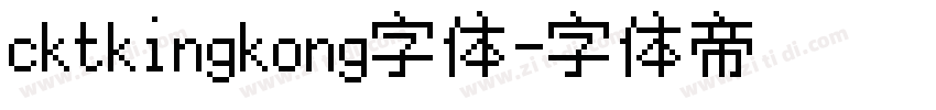 cktkingkong字体字体转换