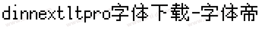 dinnextltpro字体下载字体转换