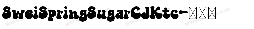 SweiSpringSugarCJKtc字体转换