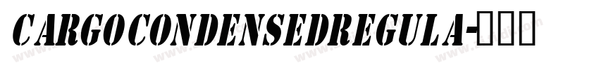 CargoCondensedRegula字体转换