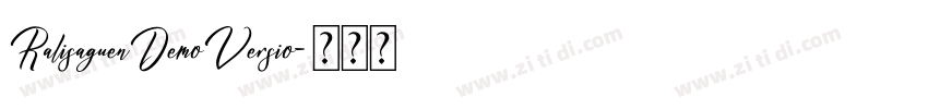 RalisaguenDemoVersio字体转换