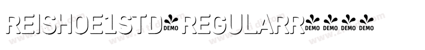 ReishoE1Std-RegularR字体转换