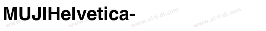 MUJIHelvetica字体转换