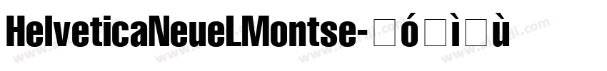 HelveticaNeueLMontse字体转换