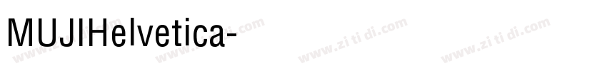 MUJIHelvetica字体转换