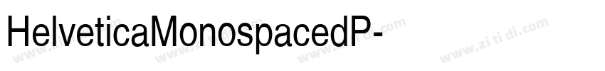 HelveticaMonospacedP字体转换