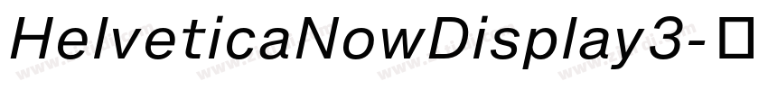 HelveticaNowDisplay3字体转换