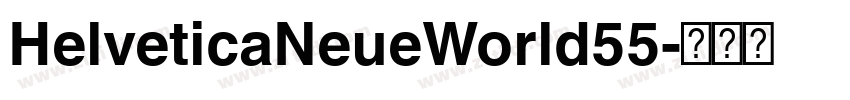 HelveticaNeueWorld55字体转换
