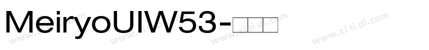 MeiryoUIW53字体转换