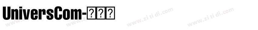 UniversCom字体转换