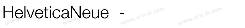 HelveticaNeue字体字体转换
